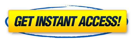 Get Instant Access Button
